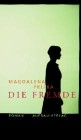 Titel: Die Fremde